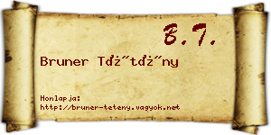 Bruner Tétény névjegykártya